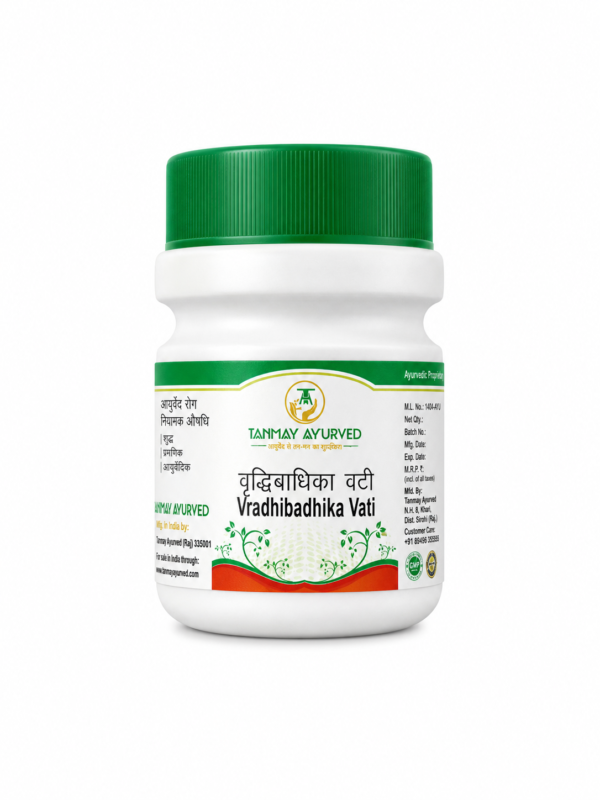 VRADHIBADHIKA VATI